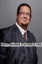 Watch Penn Jillette\'s Street Cred Vodlocker
