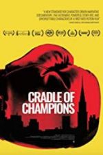 Watch Cradle of Champions Vodlocker