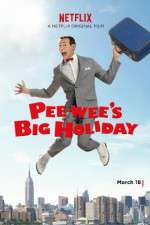 Watch Pee-wee's Big Holiday Vodlocker