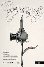 Watch Bad Seeds (Short 2021) Vodlocker