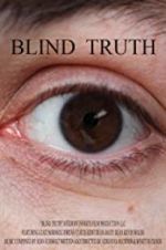 Watch Blind Truth Vodlocker