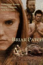 Watch Briar Patch Vodlocker