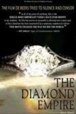 Watch The Diamond Empire Oppenheimer family\'s cartel, Artificial scarcity Vodlocker
