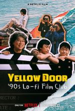 Watch Yellow Door: \'90s Lo-fi Film Club Online Vodlocker