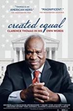 Watch Created Equal: Clarence Thomas in His Own Words Online Vodlocker