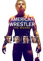 Watch American Wrestler: The Wizard Vodlocker