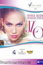 Watch Jennifer Lopez: Dance Again Vodlocker