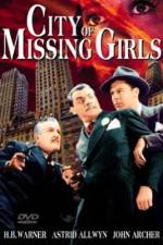 Watch City of Missing Girls Vodlocker