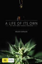 Watch A Life of Its Own: The Truth About Medical Marijuana Vodlocker