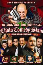 Watch Cholo Comedy Slam Stand Up and Lean Back Vodlocker