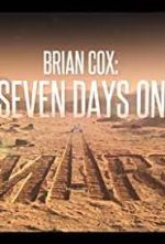 Watch Brian Cox: Seven Days on Mars Vodlocker