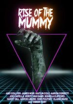 Watch Rise of the Mummy Vodlocker