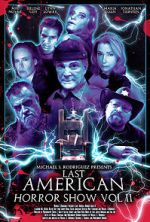 Watch Last American Horror Show: Volume II Vodlocker