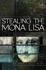 Watch Stealing the Mona Lisa Vodlocker