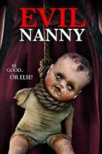 Watch Evil Nanny Vodlocker