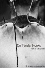 Watch On Tender Hooks Vodlocker