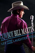 Watch Cowboy Bill Martin: Let the Laughter Roll Vodlocker