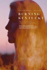 Watch Burning Kentucky Vodlocker