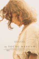 Watch The Young Messiah Vodlocker