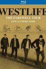 Watch Westlife  The Farewell Tour Live at Croke Park Vodlocker