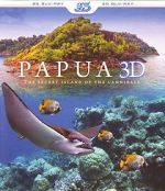 Watch Papua 3D the Secret Island of the Cannibals Vodlocker
