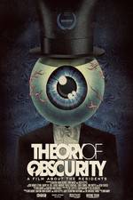 Watch Theory of Obscurity: A Film About the Residents Vodlocker