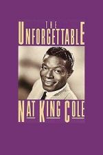 Watch The Unforgettable Nat \'King\' Cole Vodlocker