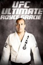 Watch UFC Ultimate Royce Gracie Online Vodlocker