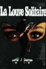 Watch La louve solitaire Vodlocker