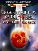 Watch Close Encounters of the 4th Kind: Infestation from Mars Vodlocker
