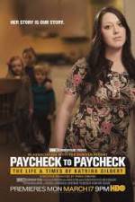 Watch Paycheck to Paycheck-The Life and Times of Katrina Gilbert Vodlocker