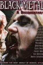 Watch Black Metal A Documentary Vodlocker