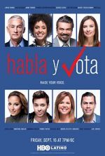 Watch Habla y Vota Vodlocker