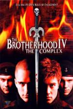 Watch The Brotherhood IV The Complex Vodlocker