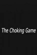 Watch The Choking Game Vodlocker