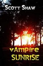Watch Vampire Sunrise Vodlocker