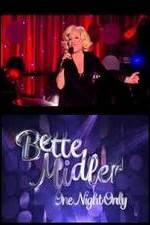 Watch Bette Midler: One Night Only Vodlocker
