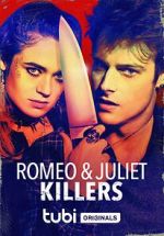 Watch Romeo and Juliet Killers Vodlocker