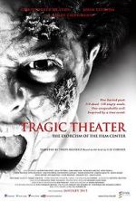 Watch Tragic Theater Vodlocker