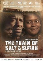 Watch The Train of Salt and Sugar Vodlocker