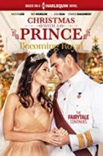 Watch Christmas with a Prince - Becoming Royal Vodlocker