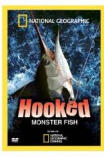Watch Hooked: Monster Fish Vodlocker