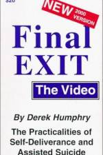 Watch Final Exit The Video Vodlocker