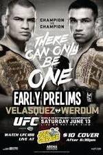 Watch UFC 188 Cain Velasquez vs Fabricio Werdum Early Prelims Vodlocker