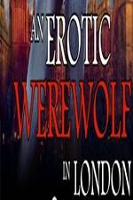 Watch An Erotic Werewolf in London Vodlocker