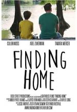 Watch Finding Home: A Feature Film for National Adoption Day Vodlocker