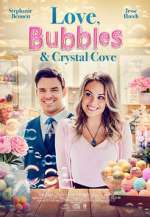 Watch Love, Bubbles & Crystal Cove Movie2k