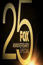 Watch FOX 25th Anniversary Special Online Vodlocker