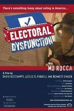 Watch Electoral Dysfunction Vodlocker
