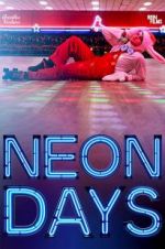 Watch Neon Days Vodlocker